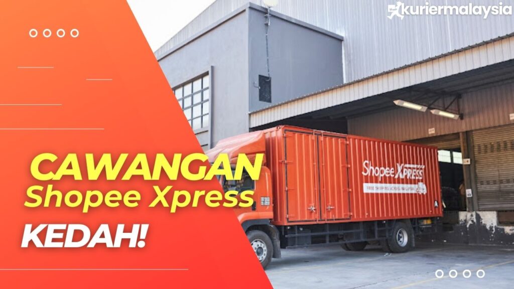 Cawangan Shopee Express Kedah (2024) Kuriermalaysia